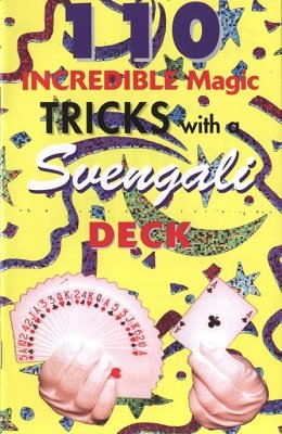 110 Tricks with a Svengali Deck by Magic Ian