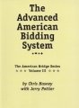 The Advanced American Bidding System by Chris Hasney & Jerry Pottier