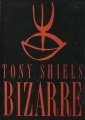 Bizarre: Surreal Sorcery by Tony Shiels