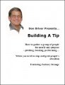 Building a Tip (for resale) by Don Driver