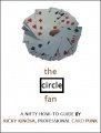 The Circle Fan by Ricky Kinosa