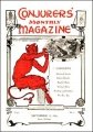 Conjurers' Monthly Magazine Volume 1 (Sep 1906 - Aug 1907) by Harry Houdini