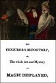 The Conjuror's Repository by Giuseppe Pinetti & Philip Breslaw & Gustavus Katterfelto
