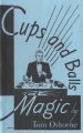 Cups and Balls Magic by Thomas (Tom) Osborne