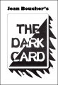 The Dark Card by Jean Boucher