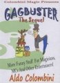 Gagbuster: The Sequel by Aldo Colombini