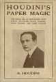Houdini's Paper Magic by Harry Houdini