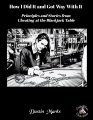 How I Did It And Got Away With It by Dustin Marks