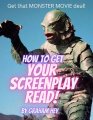 How To Get Your Screenplay Read by Graham Hey