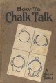 How to Chalk Talk by Harlan Tarbell