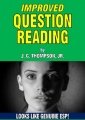 Improved Question Reading by J. G. Thompson Jr.