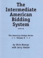 The Intermediate American Bidding System by Chris Hasney & Jerry Pottier