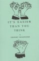 It's Easier Than You Think Volume 1 by Geoffrey Buckingham