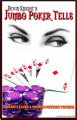 Jumbo Poker Tells by Devin Knight