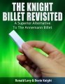 The Knight Billet Revisited by Ronald Levy & Devin Knight