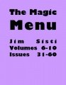 Magic Menu volumes 6-10 (Sep 1995 - Aug 2000) by Jim Sisti
