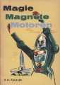 Magie Magnete Motoren by Herbert-Martin Paufler