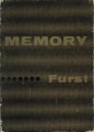 Memory: a home study course in memory and concentration by Dr. Bruno Furst & Lotte Furst