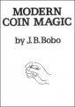 Modern Coin Magic by J. B. Bobo
