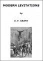 Modern Levitations by Ulysses Frederick Grant