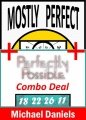 Mostly Perfect / Perfectly Possible: Combo by Michael Daniels