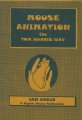 Mouse Animation the Tom Harris Way by Ian Adair