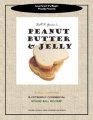 Peanut Butter & Jelly by Scott F. Guinn