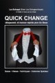 Quick Change (French) by Lex Schoppi