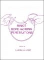 Rink's Rope and Ring Penetrations by Lewis Ganson