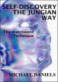 Self-Discovery The Jungian Way by Michael Daniels