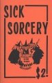 Sick Sorcery by Bob Olson & Bob Pearce