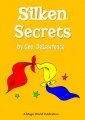 Silken Secrets (Miscellaneous Handkerchief Tricks) by Geo DeLawrence