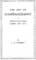 The Art of Chapeaugraphy by John G. Hamley