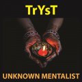 Tryst by Unknown Mentalist