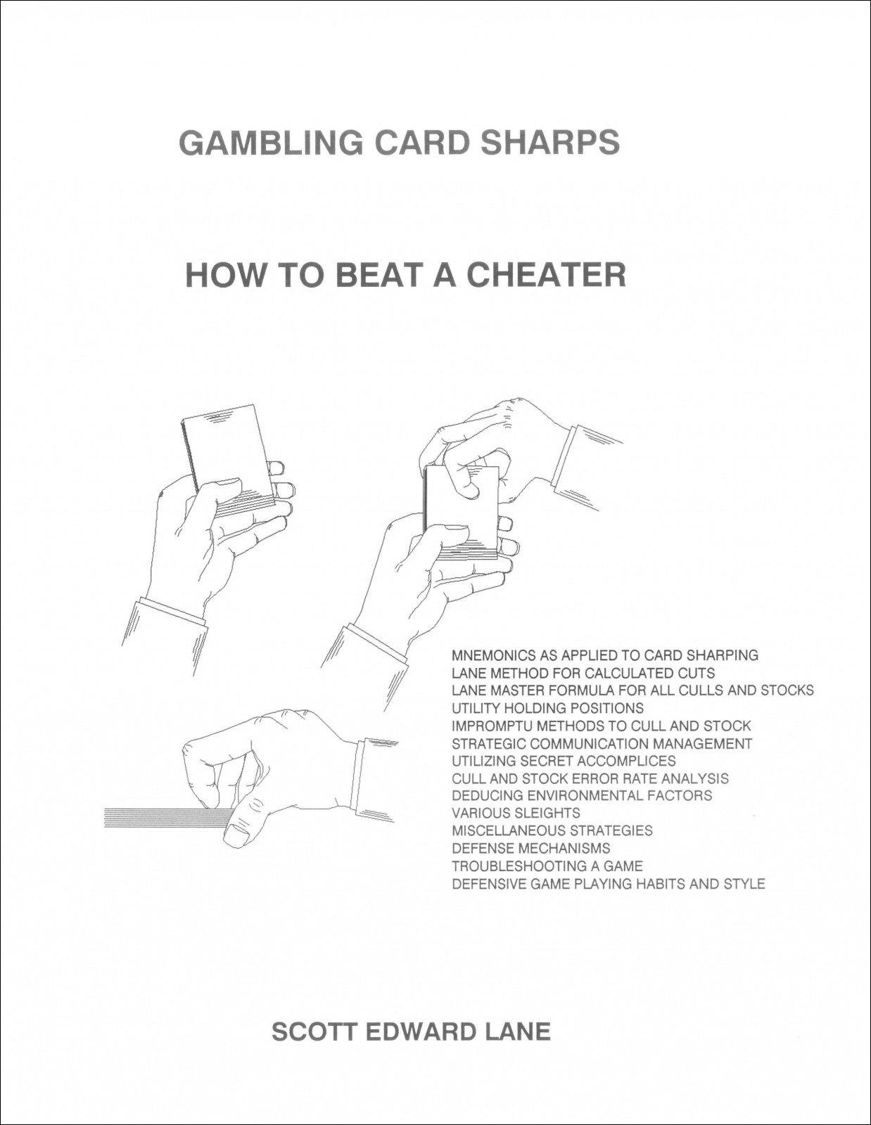 Gambling Card Sharps: How to Beat a Cheater by Scott Edward Lane ...