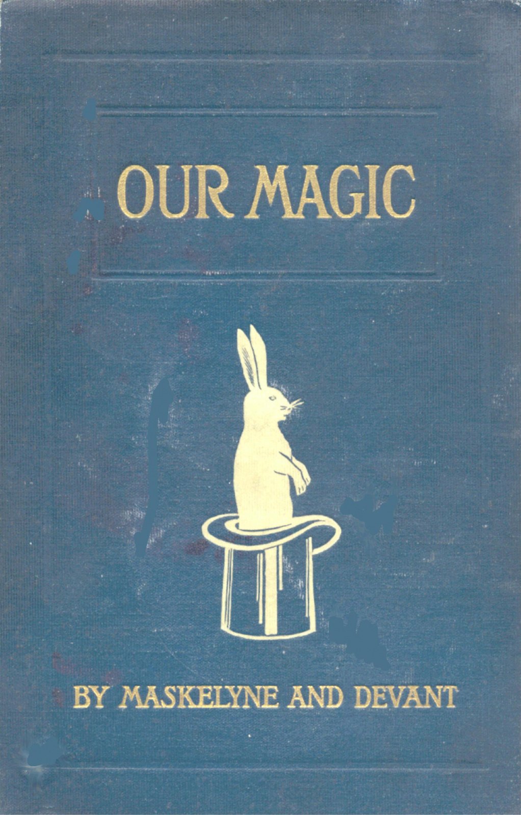 洋書 Our Magic MaskelyneとDevant 手品 奇術 マジック our-magic.jpg