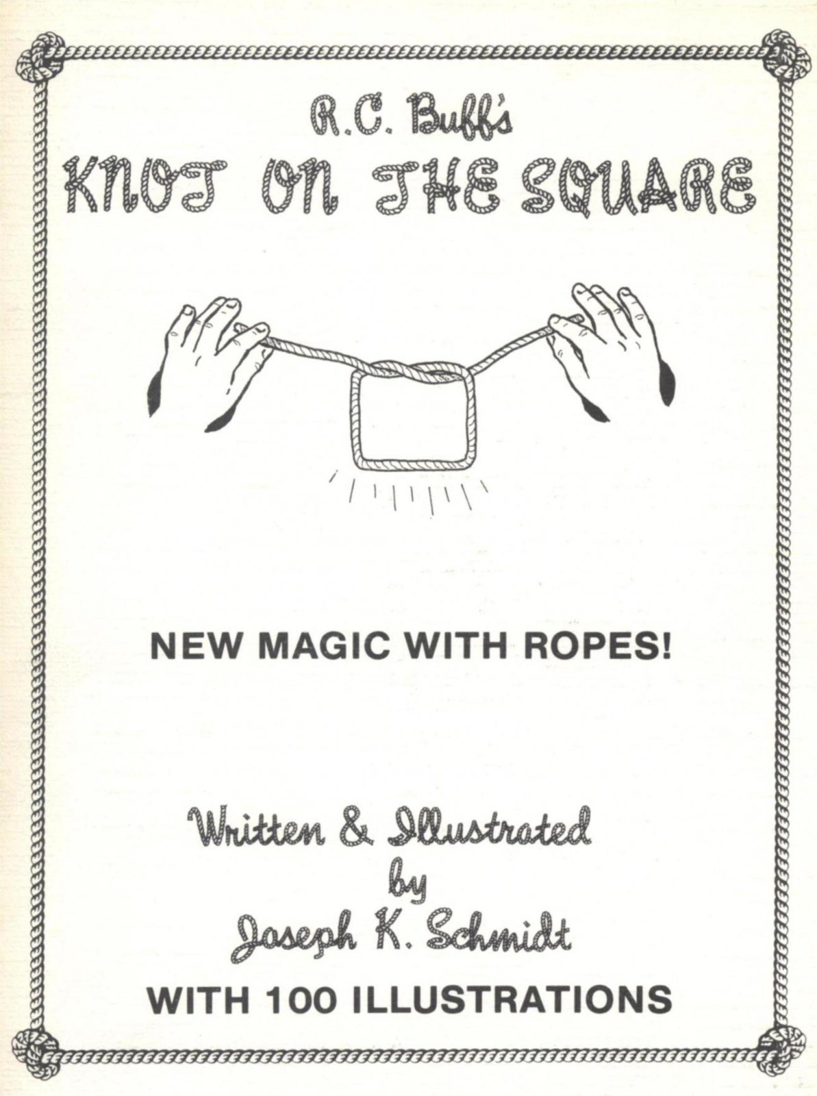 R.C. Buff's Knot on the Square by Joseph K. Schmidt : Lybrary.com
