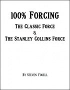 100% Forcing: The Classic Force and The Stanley Collins Force by Steven Youell