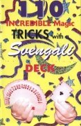 110 Tricks with a Svengali Deck