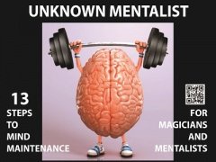 13 Steps to Mind Maintenance for Magicians and Mentalists