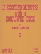 15 Exciting Minutes with a Borrowed Deck