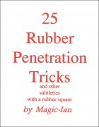 Best Dam Tricks: 25 Rubber Penetration Tricks by Magic Ian