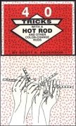 40 Tricks with a Hot Rod by Scott K. Anderson