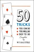 50 Tricks You Can Do You Will Do Easy To Do by Rufus Steele