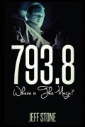 793.8: Where is The Magic? by Jeff Stone