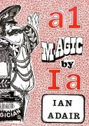 A1 Magic by Ian Adair