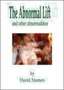 The Abnormal Lift: and other abnormalities by David Numen