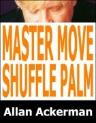 Master Move Shuffle Palm by Allan Ackerman
