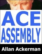 Ace Assembly by Allan Ackerman