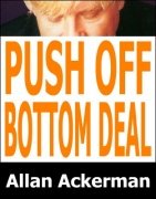 Push Off Bottom Deal by Allan Ackerman
